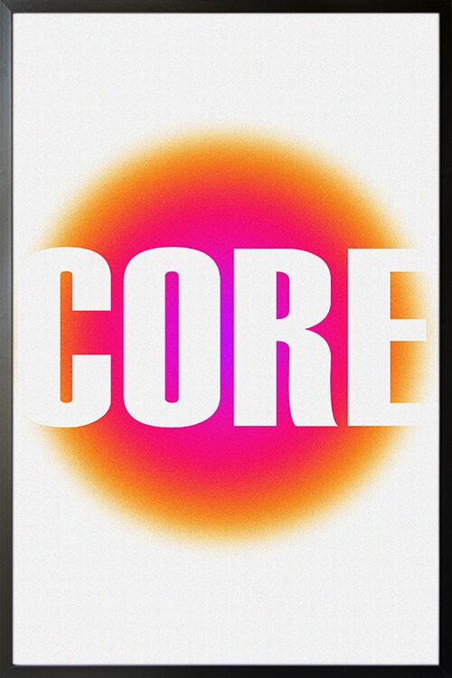 Core poster in black frame
